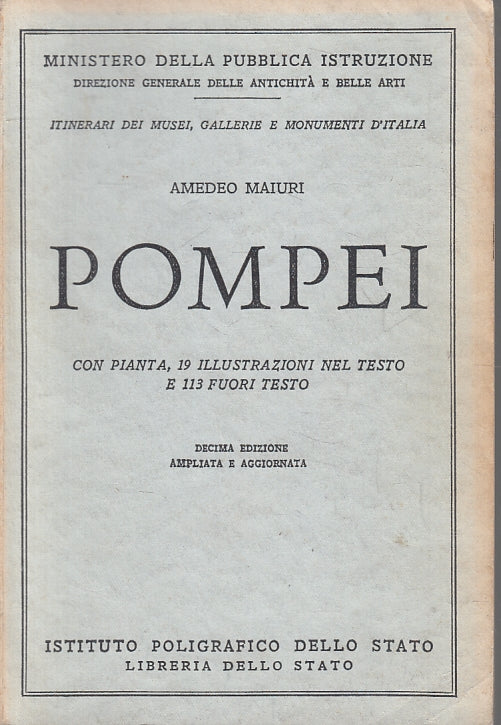 LV- POMPEI - AMEDEO MAIURI - ISTITUTO POLIGRAFICO STATO --- 1962 - B - ZFS310
