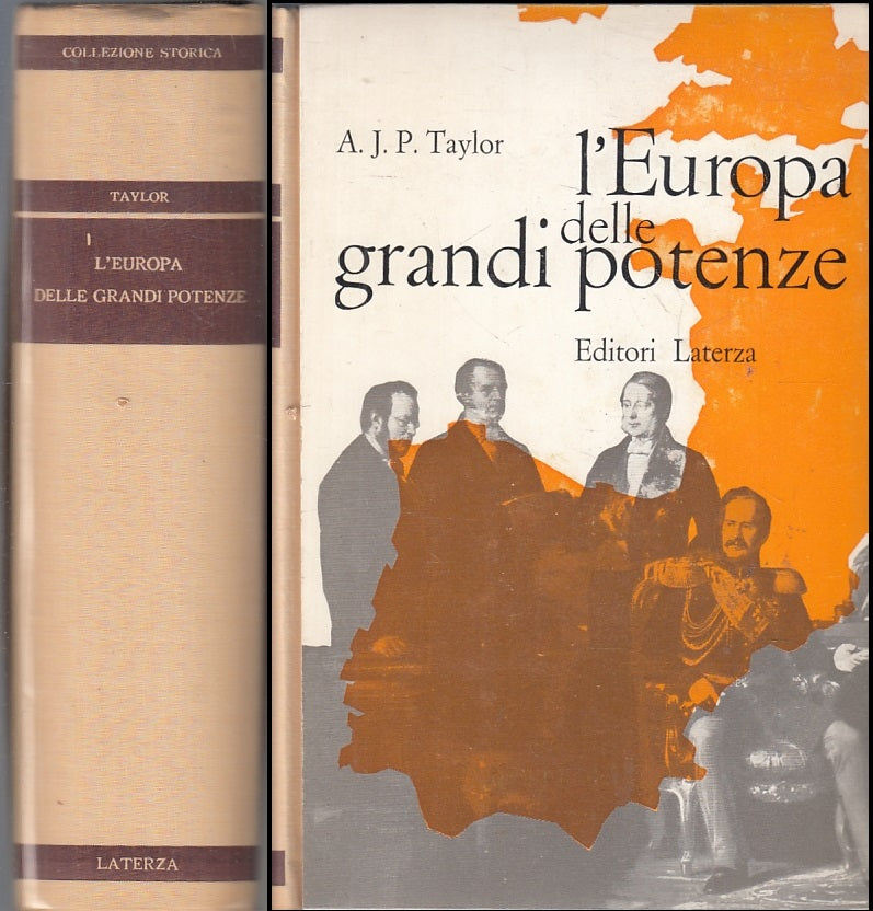 LS- L'EUROPA DELLE GRANDI POTENZE - TAYLOR - LATERZA- STORICA-- 1961- CS- ZFS310
