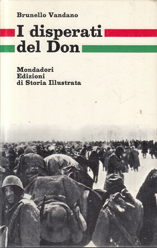 LS- I DISPERATI DEL DON- VANDANO- MONDADORI- STORIA ILLUSTRATA-- 1965- C- ZFS303