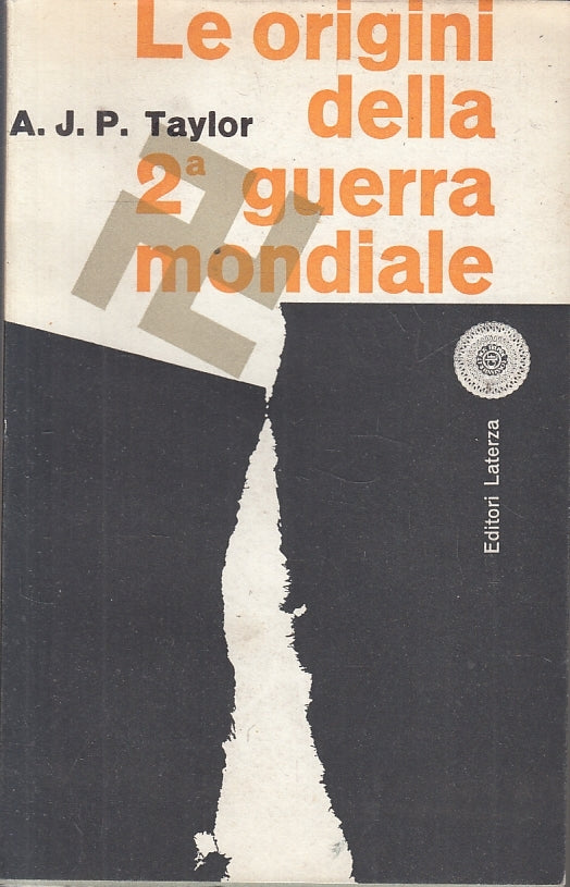 LS- LE ORIGINI DELLA 2a GUERRA MONDIALE - TAYLOR - LATERZA --- 1965 - B- ZFS303