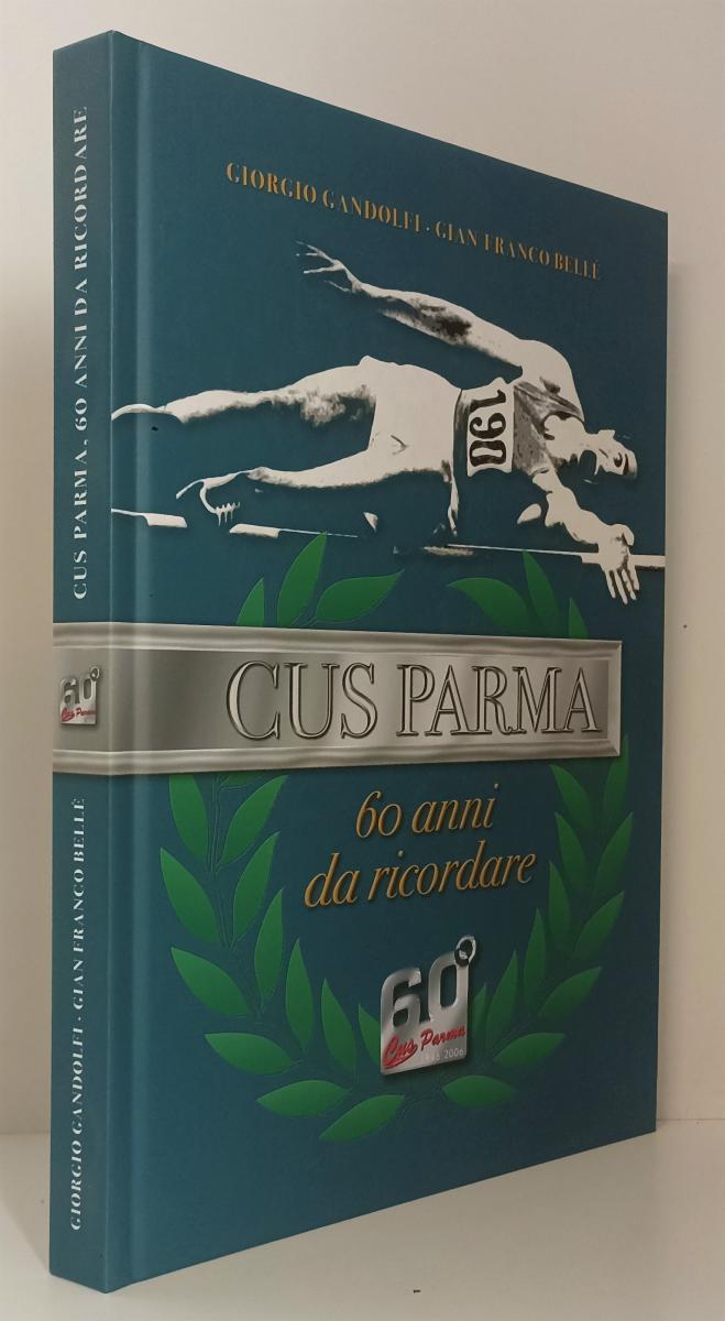 LC- CUS PARMA 60 ANNI DA RICORDARE - GANDOLFI BELLE' - STEP --- 2006 - C - WPR