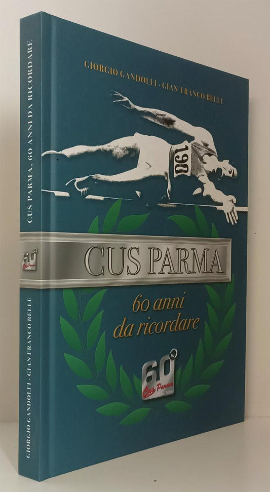 LC- CUS PARMA 60 ANNI DA RICORDARE - GANDOLFI BELLE' - STEP --- 2006 - C - WPR