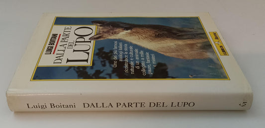 LZ- DALLA PARTE DEL LUPO - LUIGI BOITANI - I LIBRI DI AIRONE--- 1986- CS- XFS142
