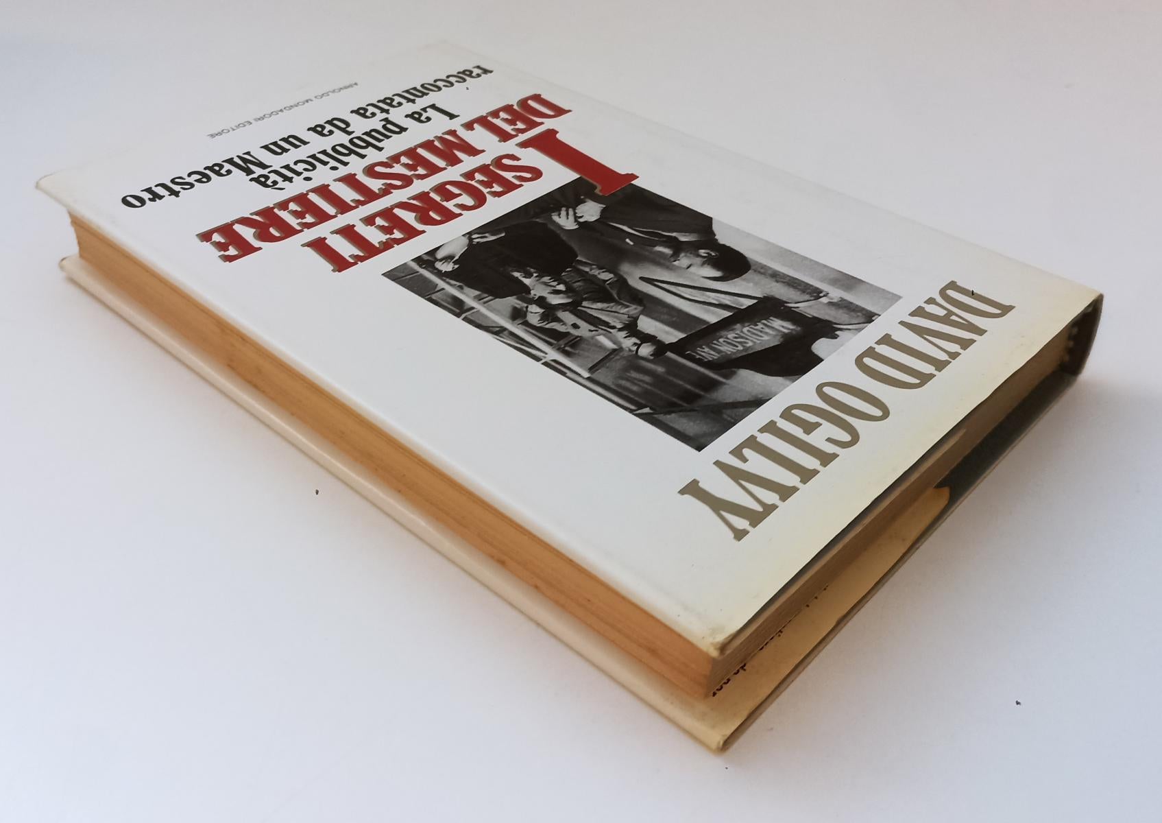 LZ- I SEGRETI DEL MESTIERE - DAVID OGILVY - MONDADORI -- 1 ED.- 1989- CS- XFS142