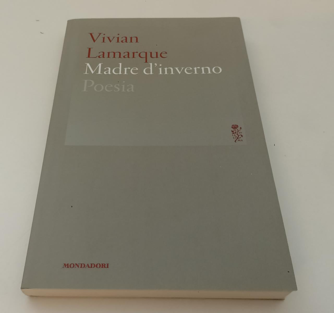 LN- MADRE D'INVERNO POESIE - LAMARQUE - MONDADORI- LO SPECCHIO-- 2016- B- XFS142