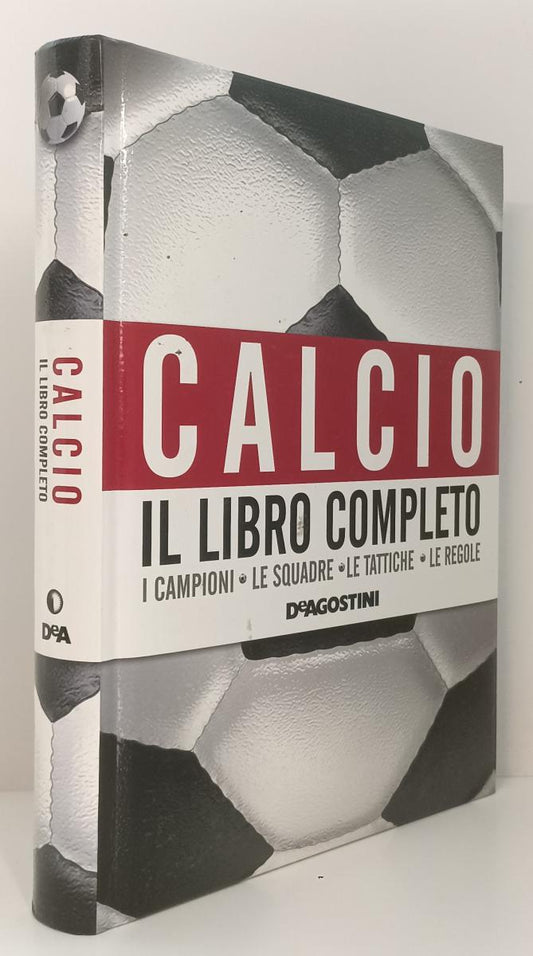 LC- CALCIO LIBRO COMPLETO CAMPIONI SQUADRE REGOLE-- DeAGOSTINI- 2009- CS- M24