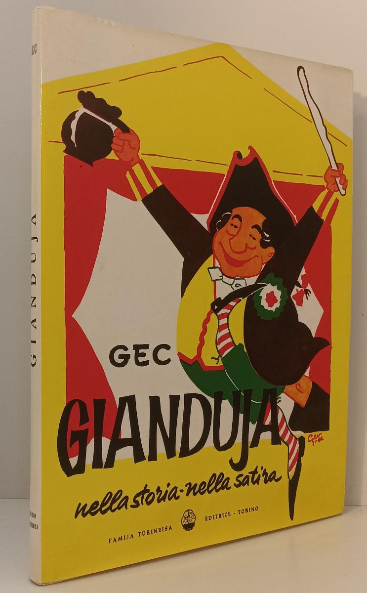 LT- GIANDUJA NELLA STORIA NELLA SATIRA- GEC- FAMIJA TURINEISA--- 1962- BS-ZFS491