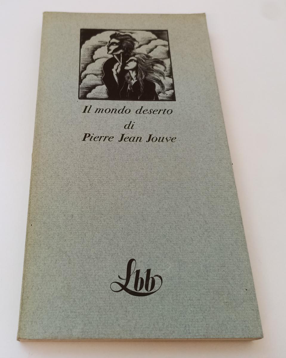 LT- IL MONDO DESERTO - PIERRE JOUVE - FRANCO MARIA RICCI - BIBLIOTECA BLU LBB