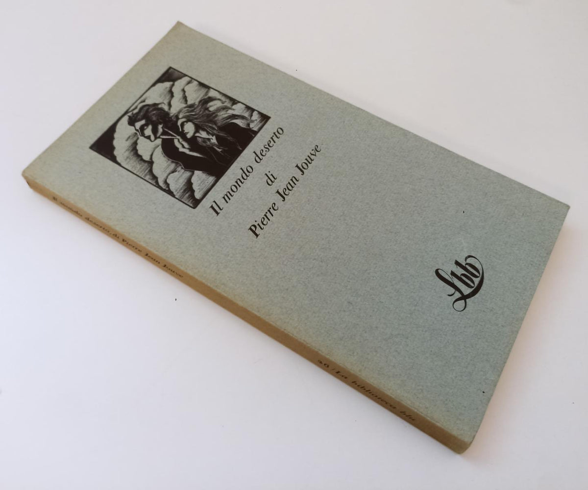 LT- IL MONDO DESERTO - PIERRE JOUVE - FRANCO MARIA RICCI - BIBLIOTECA BLU LBB