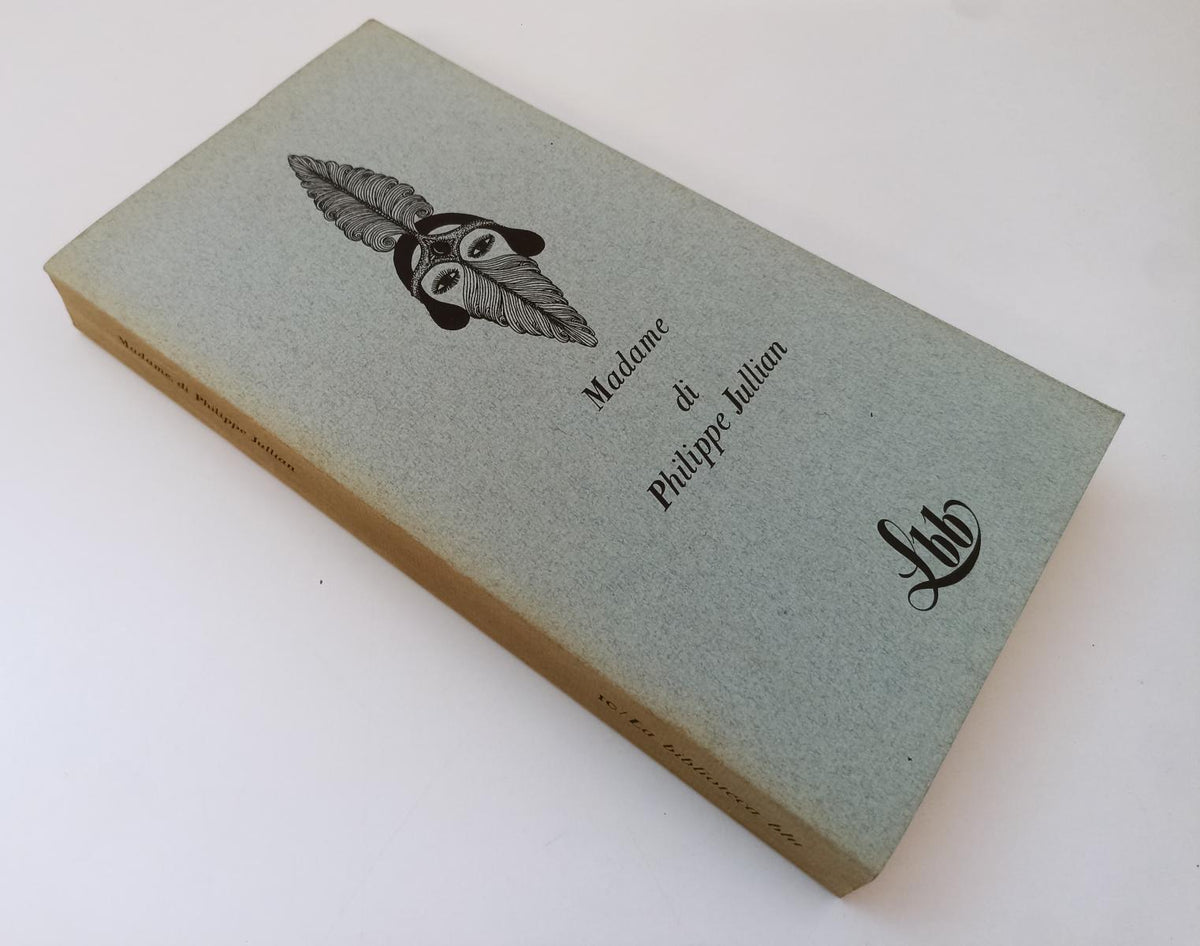 LT- MADAME - PHILIPPE JULLIAN - FRANCO MARIA RICCI - BIBLIOTECA BLU LBB