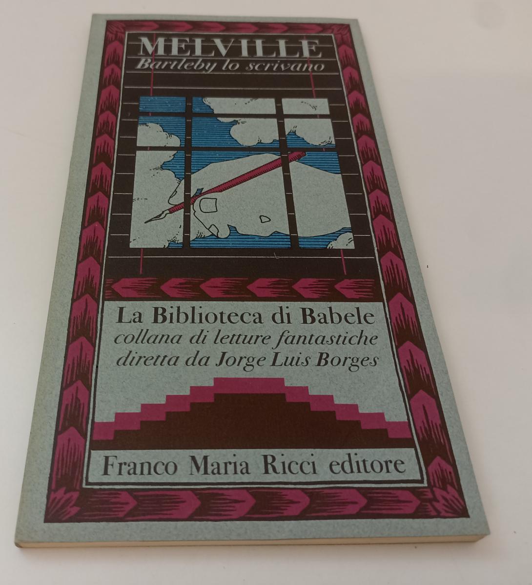 LT- BARTLEBY LO SCRIVANO - MELVILLE - FRANCO MARIA RICCI - BIBLIOTECA BABELE