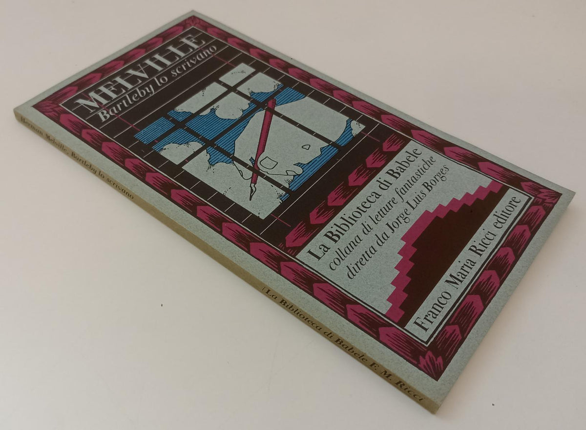 LT- BARTLEBY LO SCRIVANO - MELVILLE - FRANCO MARIA RICCI - BIBLIOTECA BABELE