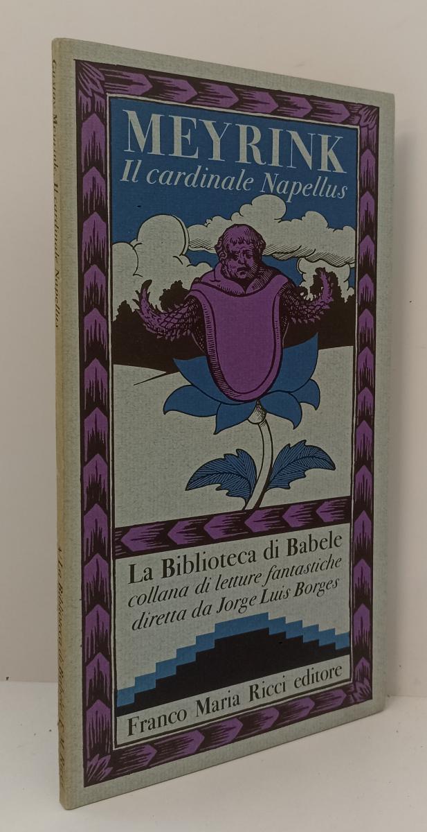 LT- IL CARDINALE NAPELLUS - MEYRINK - FRANCO MARIA RICCI - BIBLIOTECA BABELE
