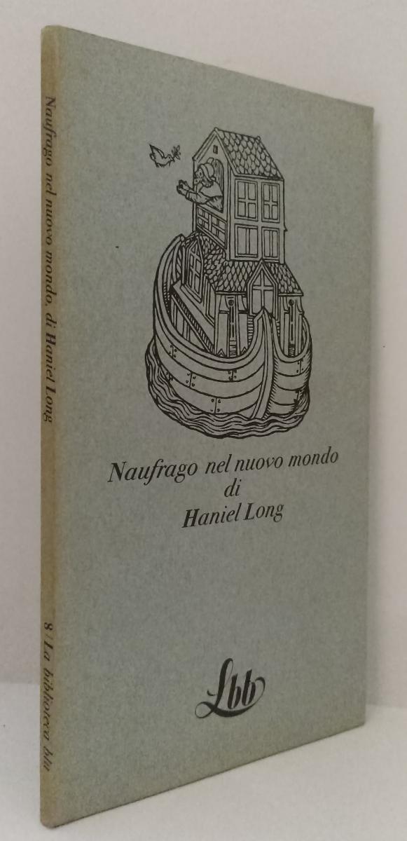 LT- NAUFRAGO NUOVO MONDO - HANIEL LONG - FRANCO MARIA RICCI - BIBLIOTECA BLU LBB