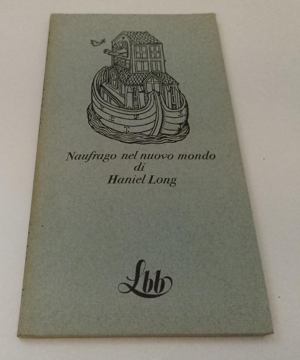 LT- NAUFRAGO NUOVO MONDO - HANIEL LONG - FRANCO MARIA RICCI - BIBLIOTECA BLU LBB