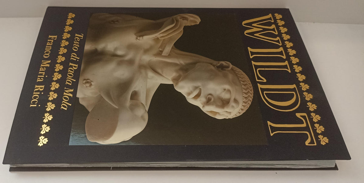 LT- ADOLFO WILDT L'ARTE DEL MARMO -- FRANCO MARIA RICCI - I SEGNI DELL'UOMO