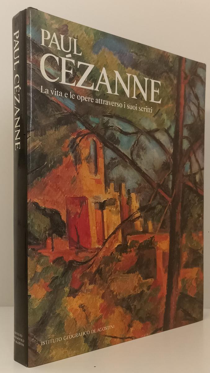 LT- PAUL CEZANNE VITA E OPERE ATTRAVERSO SUOI SCRITTI- KENDALL- 1989- CS- ZFS764