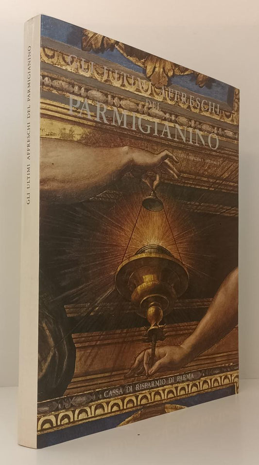 LT- GLI ULTIMI AFFRESCHI DEL PARMIGIANINO -- CASSA RISPARMIO --- 1970 -- WPR319
