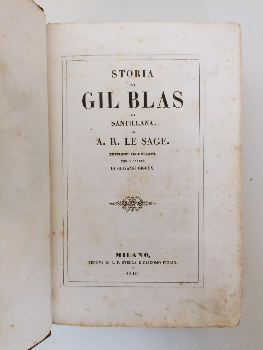 LH- STORIA DI GIL BLAS DI SANTILLANA GIOVANNI GIGOUX- LE SAGE---- 1840- C-ZFS579