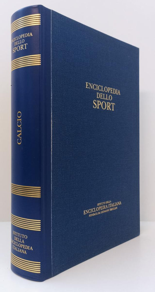 LC- ENCICLOPEDIA DELLO SPORT CALCIO -- TRECCANI --- 2003 - CS - ZFS572