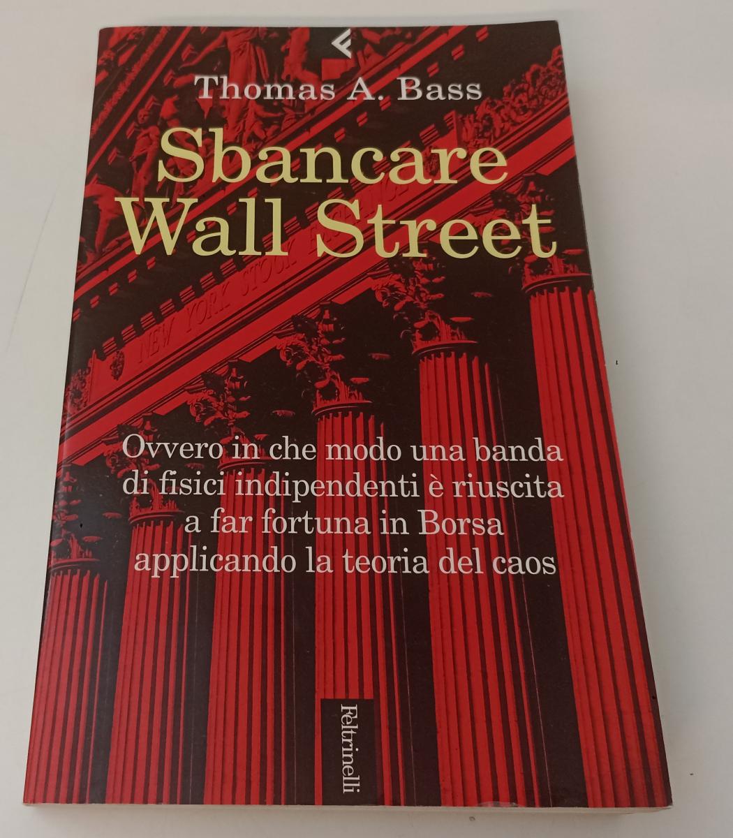LZ- SBANCARE WALL STREET - BASS - FELTRINELLI- SERIE BIANCA-- 2001 -- XFS142