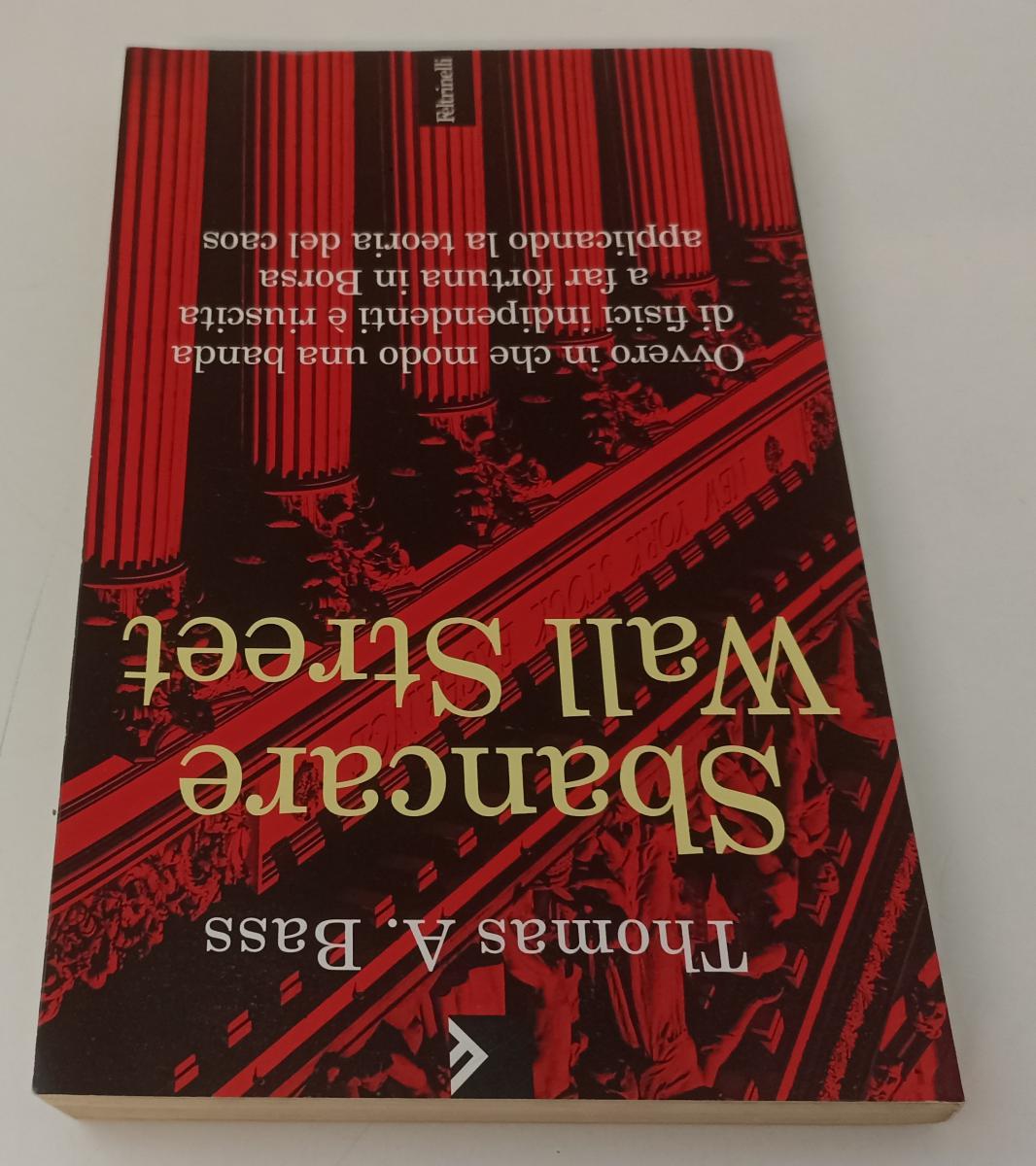 LZ- SBANCARE WALL STREET - BASS - FELTRINELLI- SERIE BIANCA-- 2001 -- XFS142