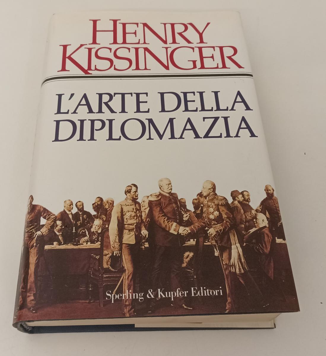 LS- L'ARTE DELLA DIPLOMAZIA - HENRY KISSINGER - SPERLING --- 1996 - CS - XFS142