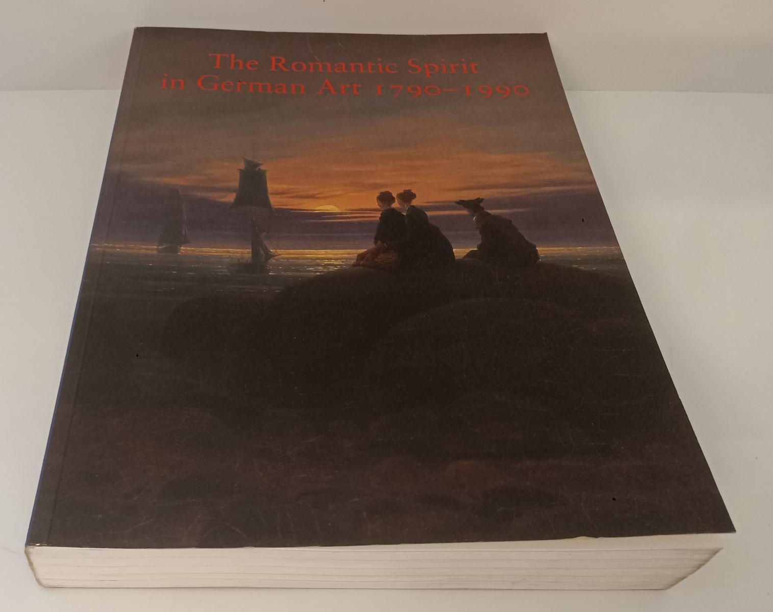 LT- THE ROMANTIC SPIRIT IN GERMAN ART 1790/1990-- THAMES HUDSON- 1994- B- ZFS555