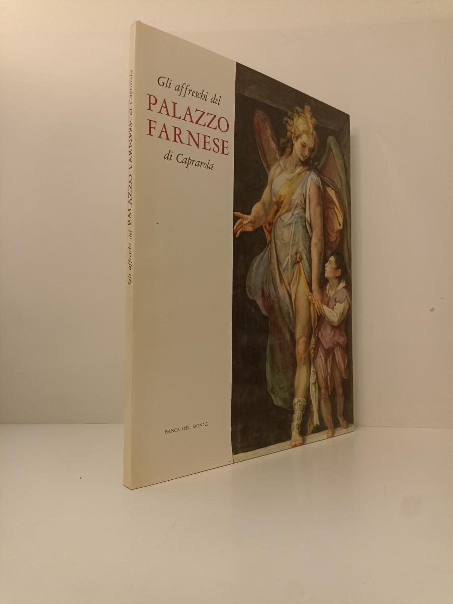LT- GLI AFFRESCHI DI PALAZZO FARNESE DI CAPRAROLA- BANCA MONTE- 1962- CS- ZFS338