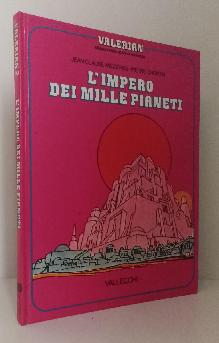 FV- VALERIAN 2 L'IMPERO DEI MILLE PIANETI - MEZIERES - VALLECCHI - 1979 - C- D23
