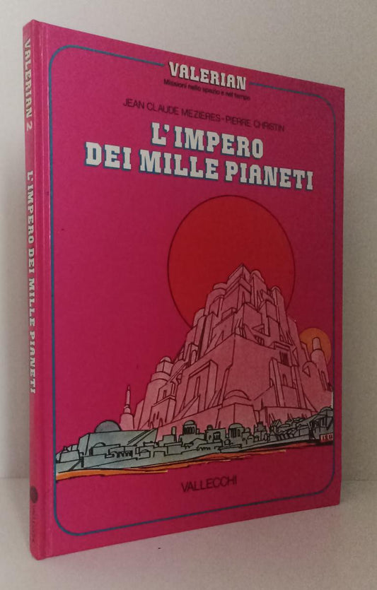 FV- VALERIAN 2 L'IMPERO DEI MILLE PIANETI - MEZIERES - VALLECCHI - 1979 - C- D23