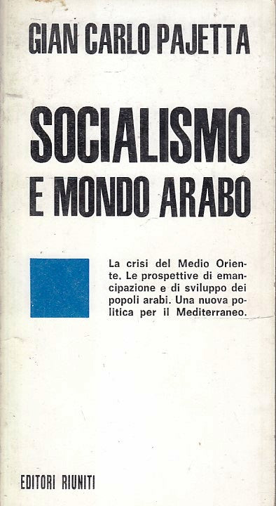 LS- SOCIALISMO E MONDO ARABO - GIAN CARLO PAJETTA - RIUNITI --- 1970 - B - ZFS88