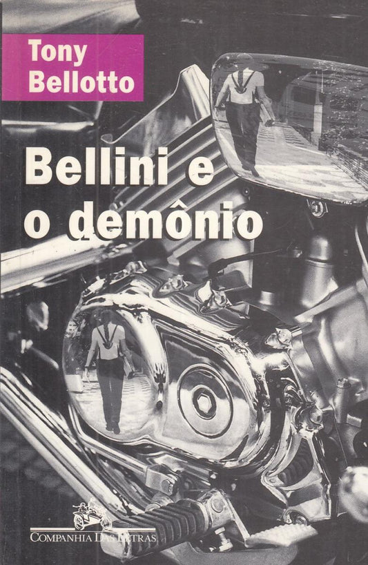 LN2- BELLINI E O DEMONIO - TONY BELLOTTO - COMPANHIA DAS LETRAS - B - JXS113
