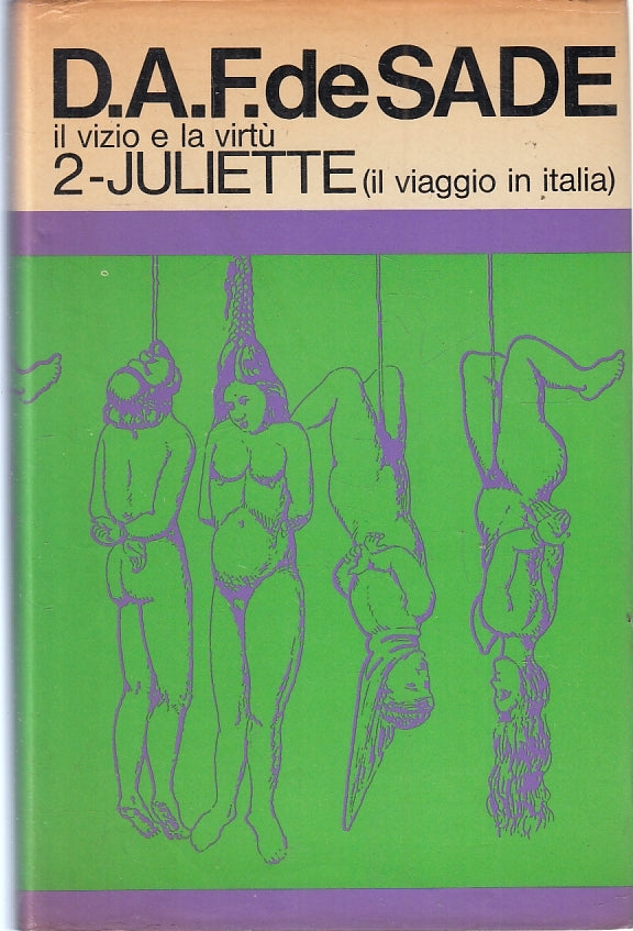 LX-  IL VIZIO E LA VIRTU' 2 JULIETTE- D.A. de SADE- GALLIMARD--- 1967- CS-ZFS261