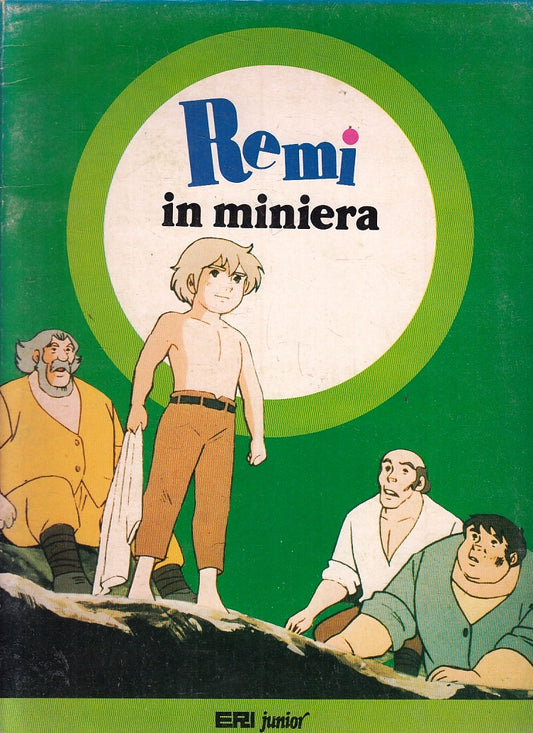 LB- REMI IN MINIERA -- ERI JUNIOR --- 1979 - S - ZFS378