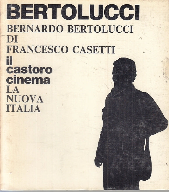 LZ- IL CASTORO CINEMA 24 BERTOLUCCI - CASETTI - LA NUOVA ITALIA ---- B- ZFS270