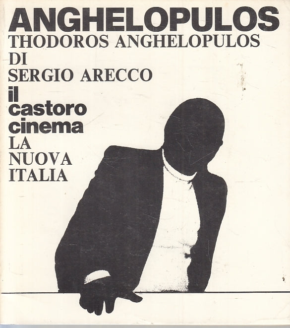 LZ- IL CASTORO CINEMA 50 ANGHELOPULOS - ARECCO - LA NUOVA ITALIA ---- B- ZFS270