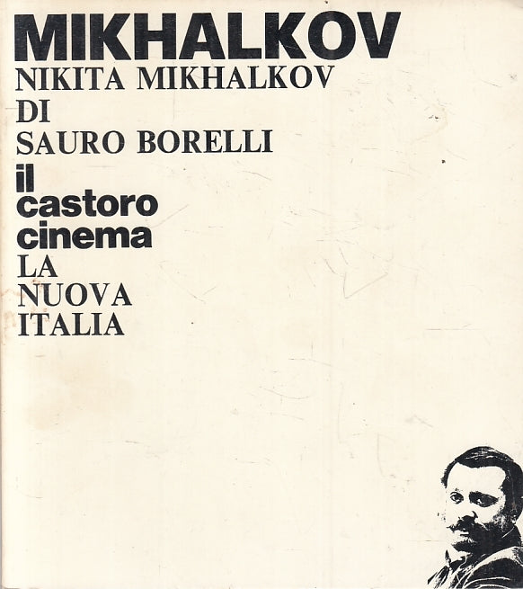 LZ- IL CASTORO CINEMA 93 MIKHALKOV- SAURO BORELLI- LA NUOVA ITALIA---- B- ZFS270