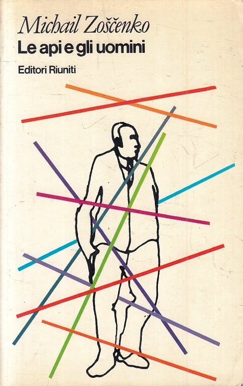 LN- LE API E GLI UOMINI - MICHAIL ZOSCENKO - EDITORI RIUNITI --- 1980- B- ZFS270