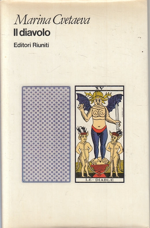 LN- IL DIAVOLO - MARINA CVETAEVA - EDITORI RIUNITI --- 1981 - CS - ZFS270