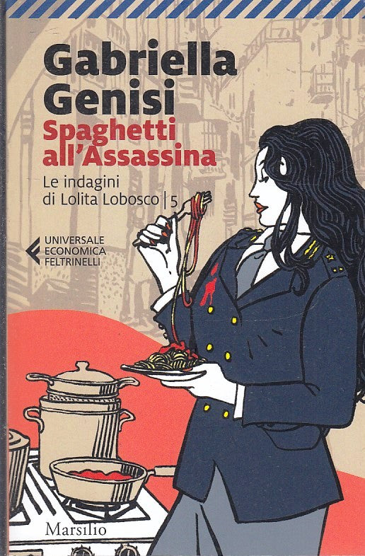 LN- SPAGHETTI ALL'ASSASSINA LOBOSCO - GENISI - FELTRINELLI- UE MARSILIO- B- XFS