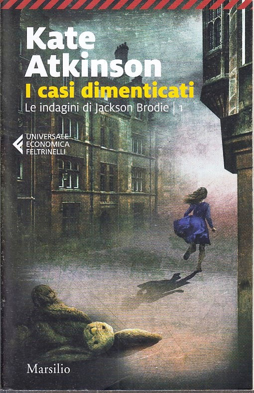 LN- I CASI DIMENTICATI JACKSON BRODIE- ATKINSON- FELTRINELLI- UE MARSILIO- B-XFS