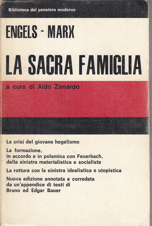 LS- LA SACRA FAMIGLIA- ENGELS MARX- EDITORI RIUNITI- PENSIERO MODERNO- B- XFS142