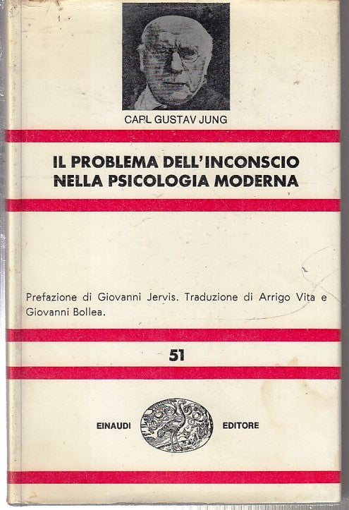 LS- PROBLEMA DELL'INCONSCIO PSICOLOGIA MODERNA- AUTORE - EINAUDI- NUE--- CS- XFS