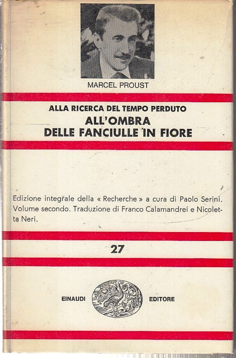 LN- RICERCA TEMPO PERDUTO OMBRA FANCIULLE IN FIORE- PROUST- EINAUDI- NUE- CS-XFS