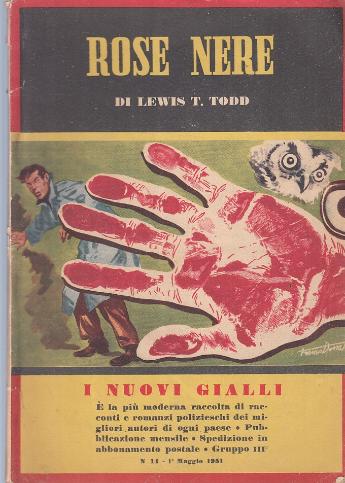 LG- ROSE NERE - LEWIS T. TODD - ALPE - I NUOVI GIALLI N.14 -- 1951- B- ZFS229