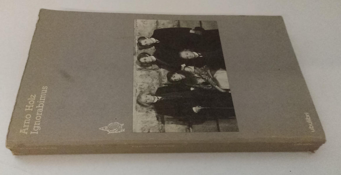 LS- IGNORABIMUS - ARNO HOLZ  - UBULIBRI --- 1986 - B - XFS136