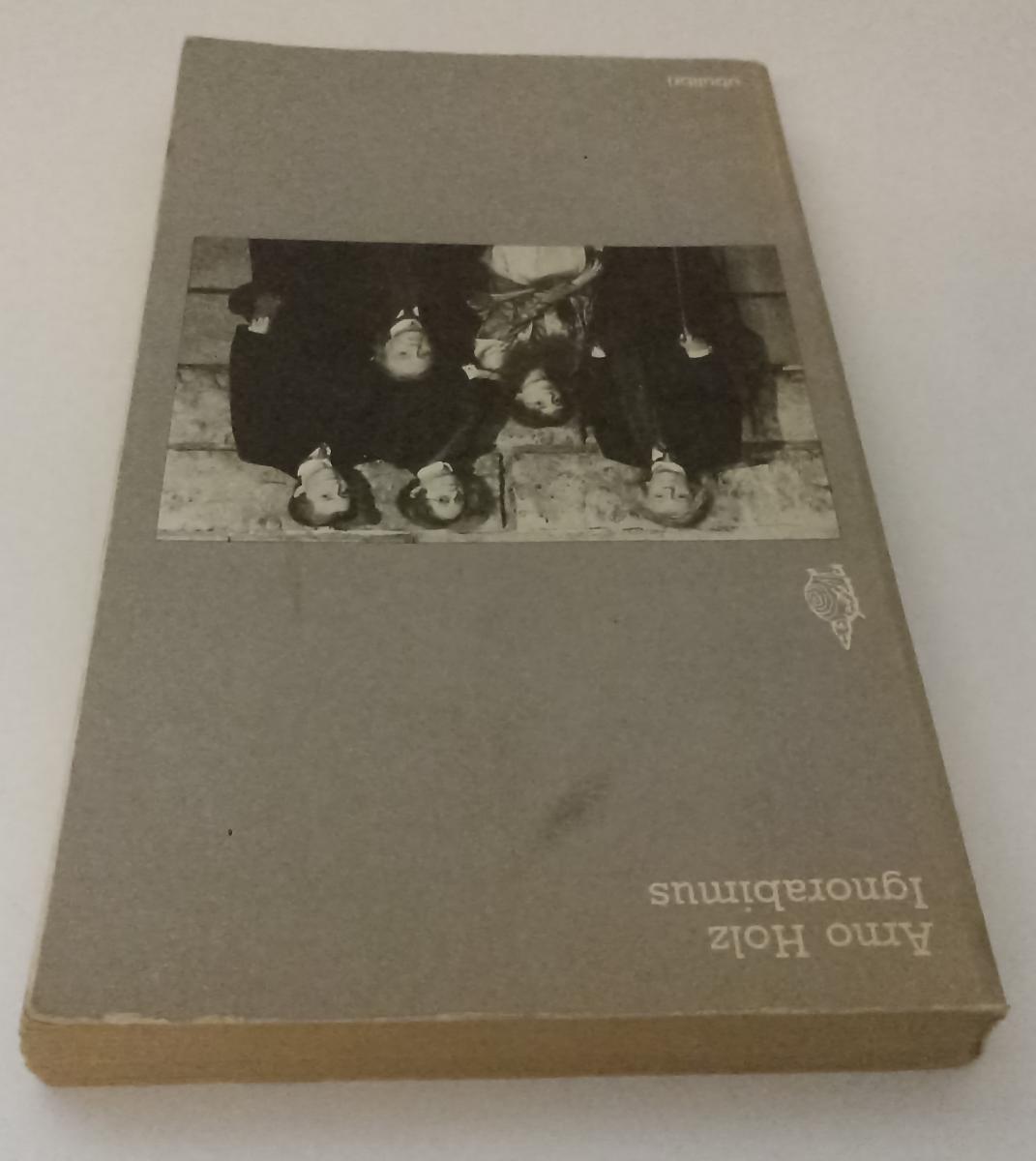 LS- IGNORABIMUS - ARNO HOLZ  - UBULIBRI --- 1986 - B - XFS136