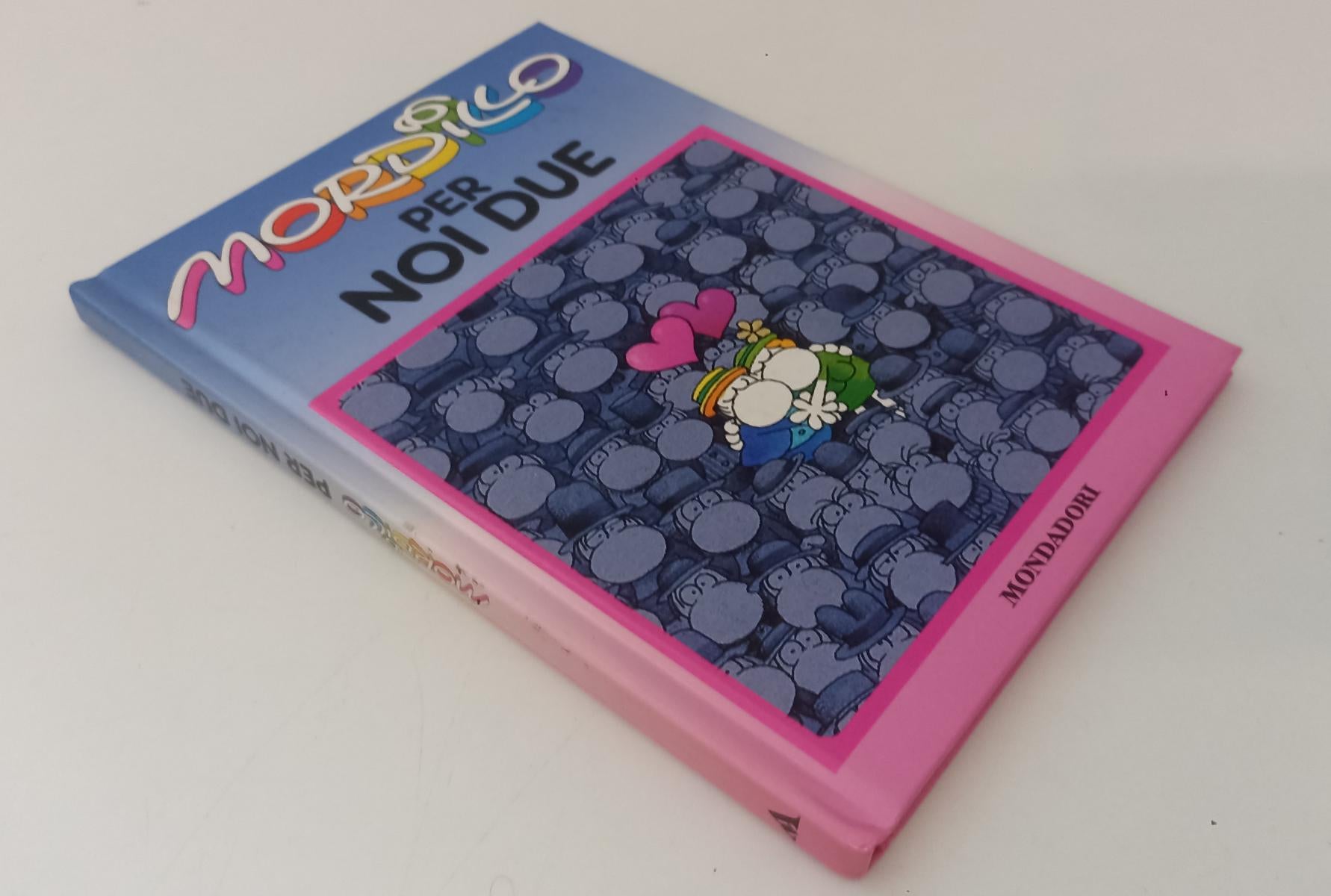 LN- MORDILLO PER NOI DUE - MORDILLO- MONDADORI--- 1997 - C - XFS136