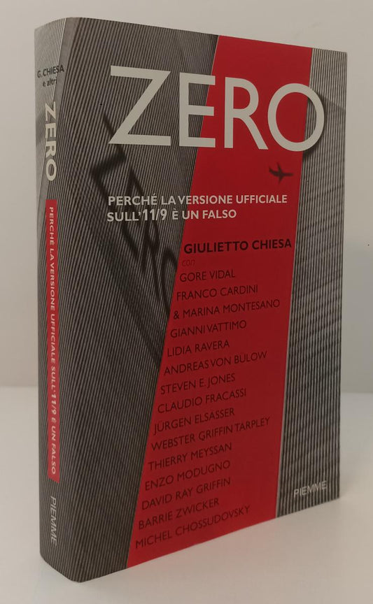 LS- ZERO 11 SETTEMBRE UN FALSO - GIULIETTO CHIESA - PIEMME--- 2007 - B - XFS136